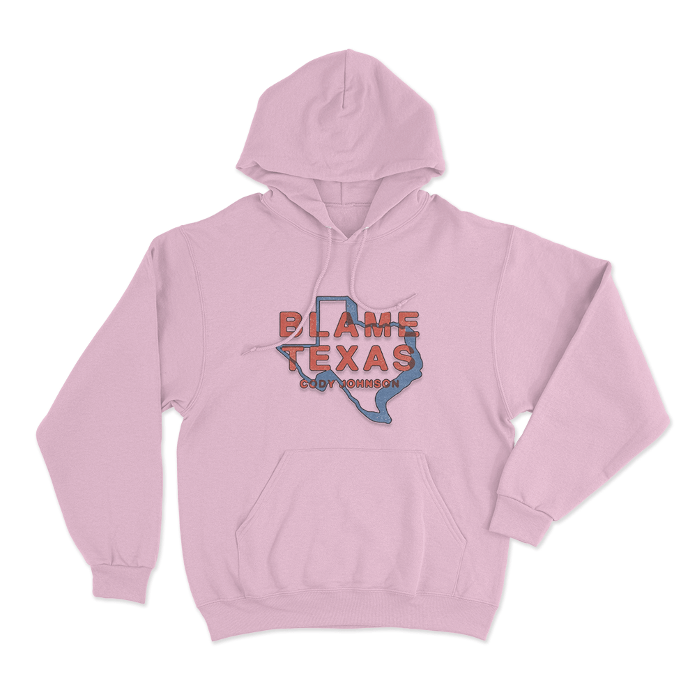 Blame Texas Unisex Hoodie Pink Blame Texas Unisex Hoodie Pink
