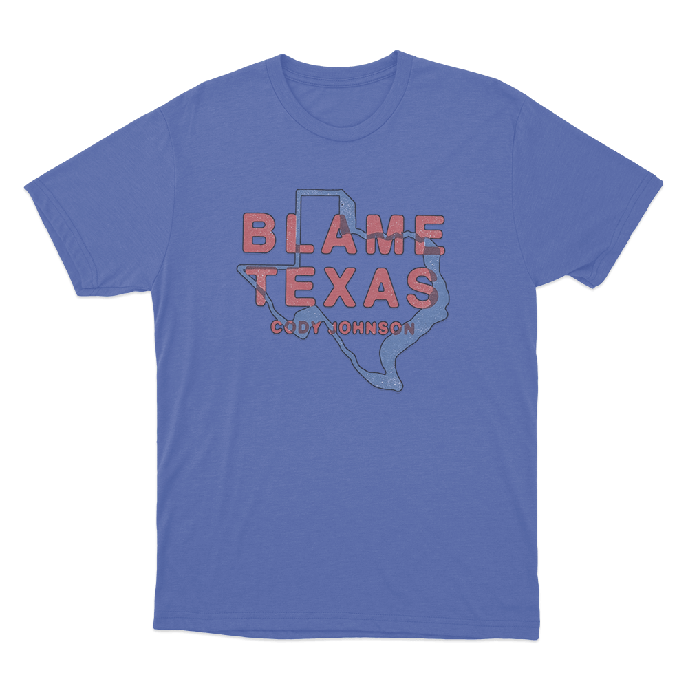 Blame Texas Unisex T Shirt Blue Blame Texas Unisex T Shirt Blue